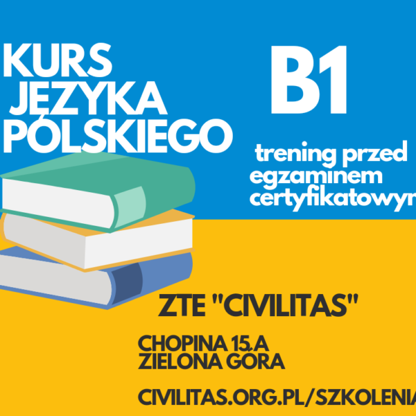 Kurs języka polskiego na poziomie B1 – trening przed       egzaminem certyfikatowym