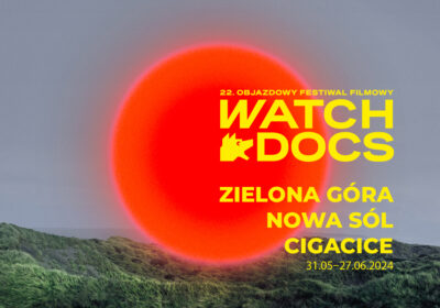 22. Objazdowy Festiwal WATCH DOCS